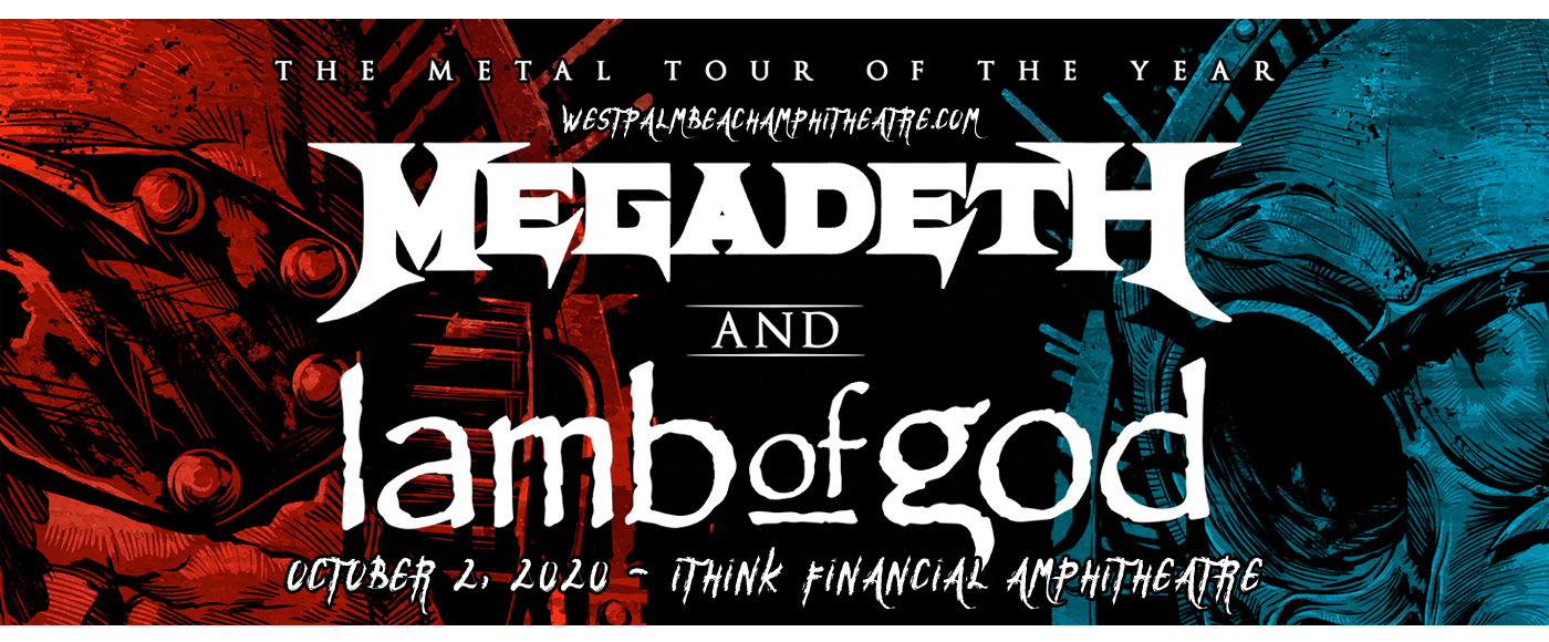Megadeth & Lamb of God at iTHINK Financial Amphitheatre tickets Megadeth & Lamb of God at iTHINK Financial Amphitheatre