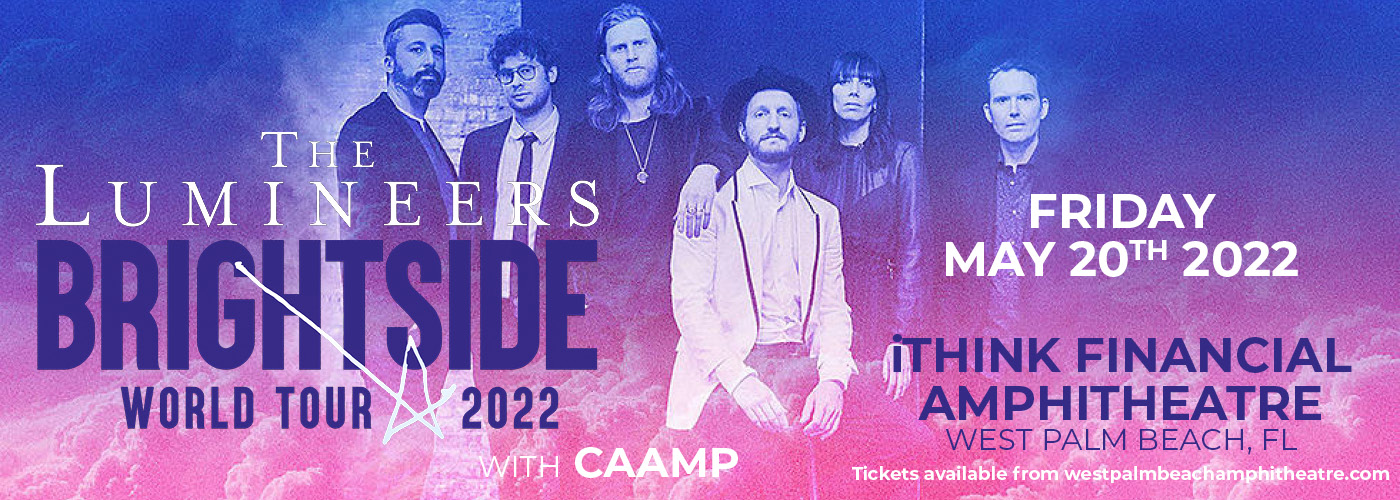 The Lumineers: Brightside World Tour 2022 with Caamp at iTHINK Financial Amphitheatre