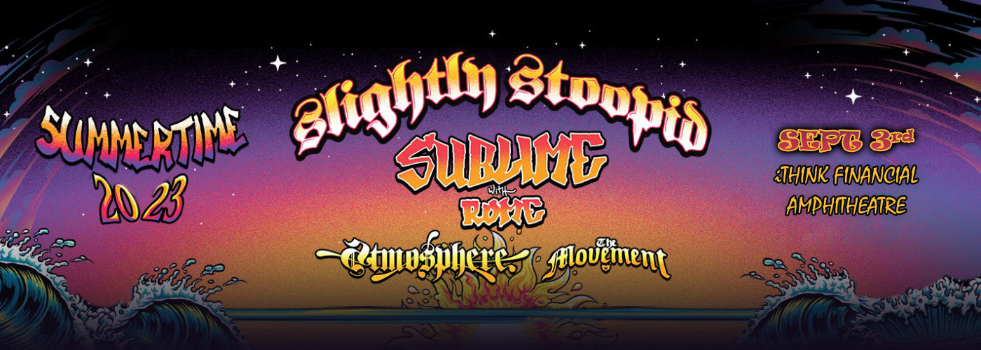 Slightly Stoopid, Sublime with Rome & Atmosphere at iTHINK Financial Amphitheatre tickets Slightly Stoopid, Sublime with Rome & Atmosphere at iTHINK Financial Amphitheatre