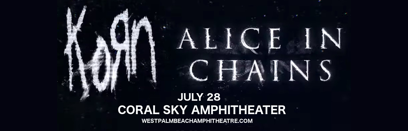 Korn & Alice In Chains at Coral Sky Amphitheatre