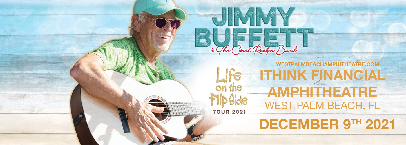 Jimmy Buffett: Life On The Flip Side Tour at iTHINK Financial Amphitheatre
