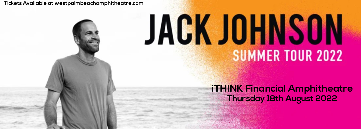 Jack Johnson at iTHINK Financial Amphitheatre