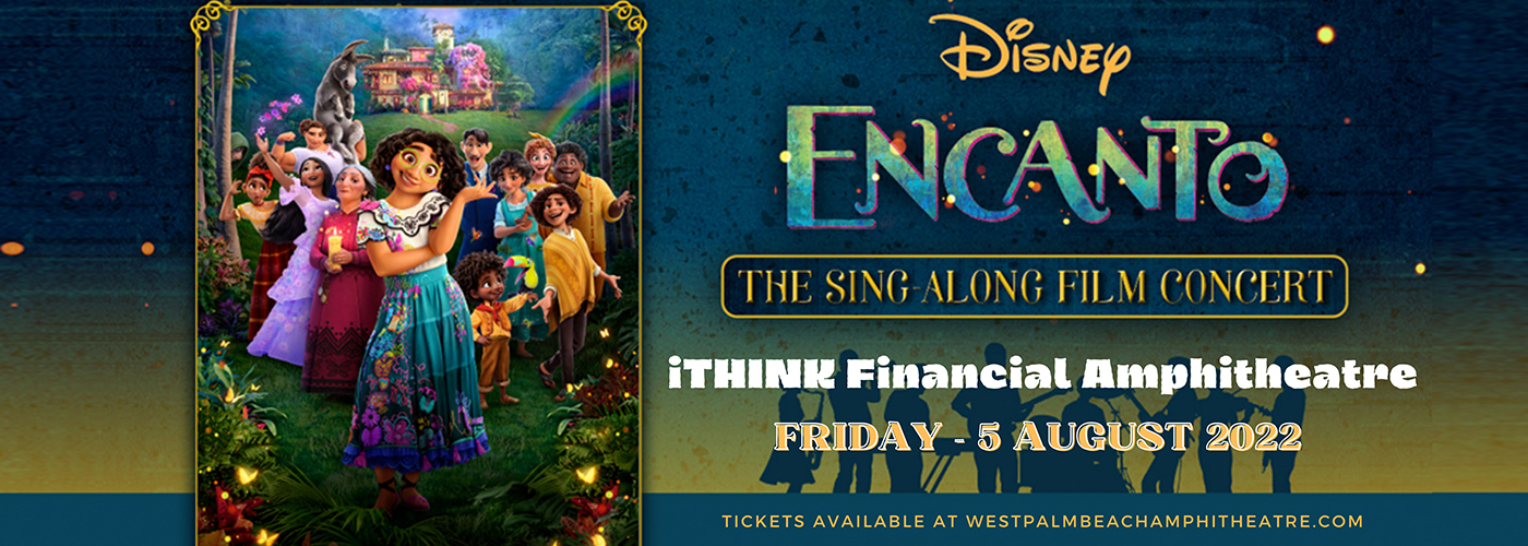 Encanto: The Sing-Along Film Concert at iTHINK Financial Amphitheatre