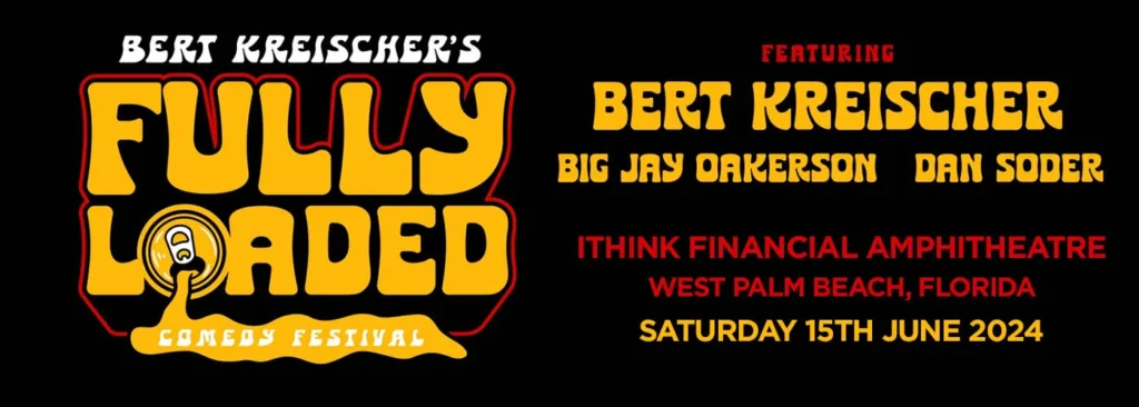 Bert Kreischer's Fully Loaded Comedy Festival at iTHINK Financial Amphitheatre