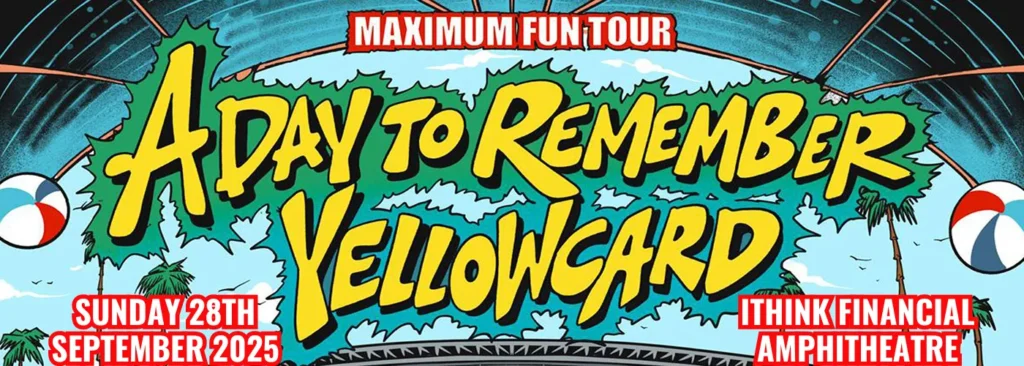 A Day To Remember & Yellowcard at iTHINK Financial Amphitheatre